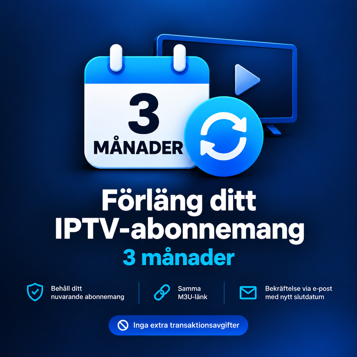 Förlängning 3 månader